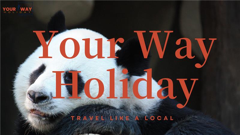 Chengdu Your Way Holiday Chengdu Your Way Holiday
